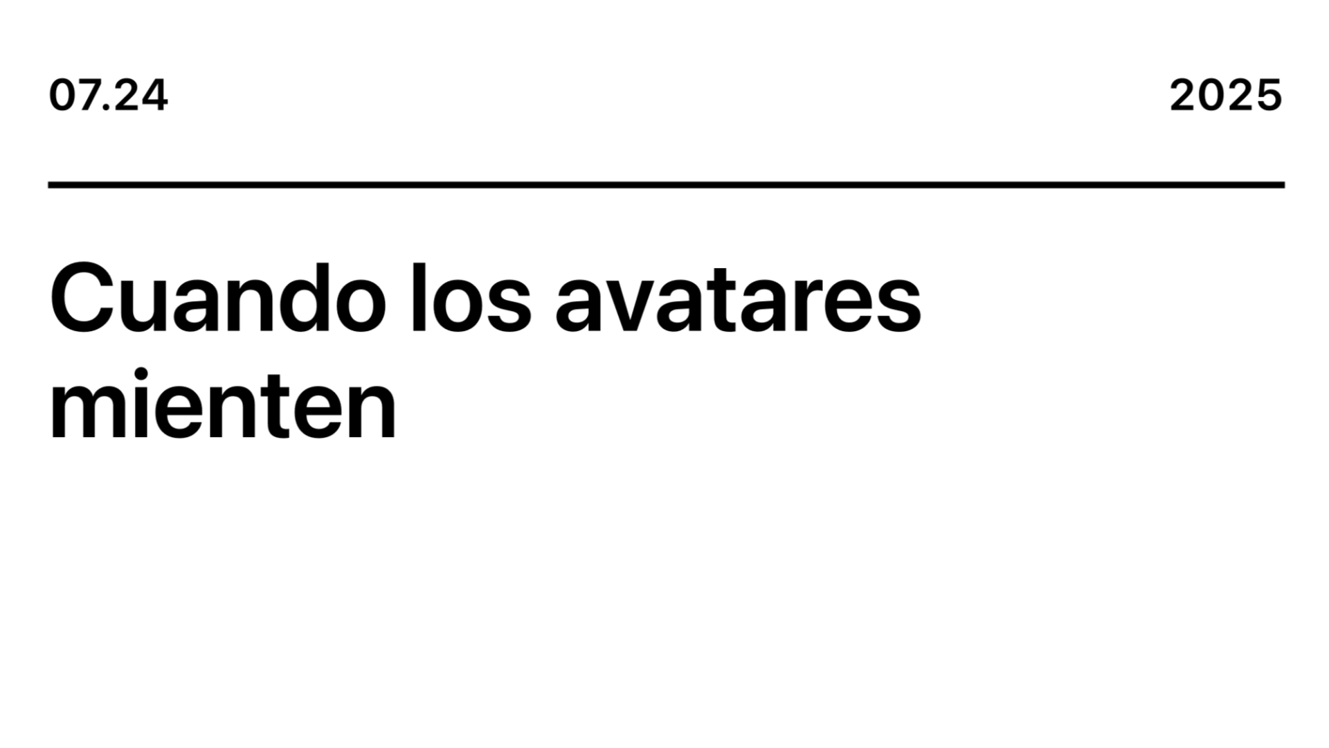 Cuando los avatares mienten